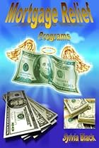 Mortgage Relief Programs Mortgage Relief Programs