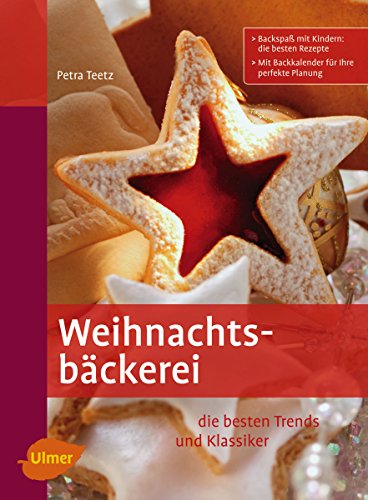 Weihnachtsbäckerei: Die besten Trends und Klassiker (German Edition)