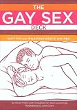 The Gay Sex Deck: Sexy Tips and Wild Positions for Gay Men