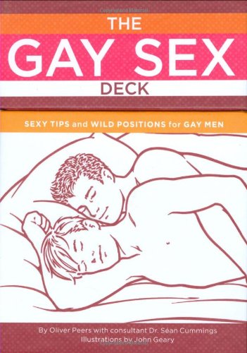 The Gay Sex Deck: Sexy Tips and Wild Positions for Gay Men