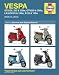 Vespa: GTS125, 250 & 300ie, GTV250 & 300ie, LX/LXV125 & 150ie, S125 & 150ie 2005 to 2010 (Haynes Service & Repair Manual)