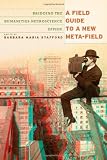 A Field Guide to a New Meta-field: Bridging the Humanities-Neurosciences Divide