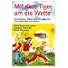 Mit dem Tiger um die Wette: Geschichten, Tipps und �bungen bei Pr�fungsangst und Stress