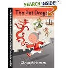 The Pet Dragon: A Story about Adventure, Friendship, and Chinese... by  Christoph Niemann