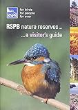 RSPB nature reserves : a visitor's guide
