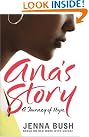 Ana's Story: A...