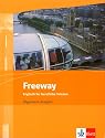 Freeway. Allgemeine Ausgabe. Sch&uuml;lerbuch
