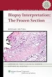 Biopsy interpretation : the frozen section