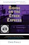 Riding on the Ether Express: A Memoir of 1960s Los Angeles, the Rise of Freeform Underground Radio, and the Legendary KPPC-FM