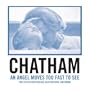 Rhys Chatham: An Angel Moves Too Fast To See