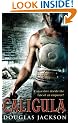 Caligula (Roman Trilogy 1)