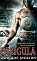 Caligula (Roman Trilogy 1)
