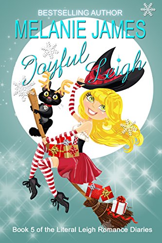 Joyful Leigh (Literal Leigh Romance Diaries Book 5)