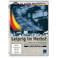 Leipzig im Herbst - Aufbruch '89 - 20 Jahre Mauerfall