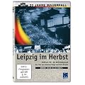 Leipzig im Herbst - Aufbruch '89 - 20 Jahre Mauerfall