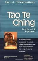 Tao Te Ching: Annotated & Explained