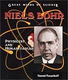 Niels Bohr: Physicist and Humanitarian (Great Minds of Science)