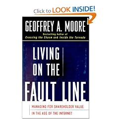 Living on the Fault Line : Managing for Shareholder Value in the Age of the Internet