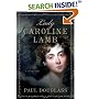 Lady Caroline Lamb: A Biography