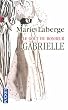 Le Go�t du bonheur, Tome 1 : Gabrielle