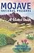 Mojave National Preserve: A Visitor's Guide (Travel and Local Interest)