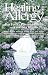 Healing from Allergy (Hay Fever & Perennial Rhinitis) and Vasomotor Rhinitis