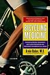 Bicycling Medicine: Cycling Nutrition, Physiology, Injury Prevention and Treatment For Riders of All Levels