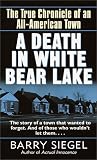 A Death in White Bear Lake: The True Chronicle of an All-American Town