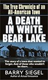 A Death in White Bear Lake: The True Chronicle of an All-American Town