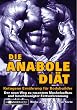 Die Anabole Di�t: Ketogene Ern�hrung f�r Bodybuilder