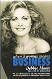 When a woman means business