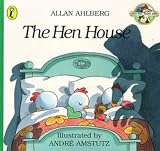 The Hen House (Fast Fox, Slow Dog)