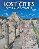 Lost cities of the ancient world