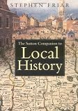 The Sutton Companion to Local History