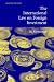 The International Law on Foreign Investment
