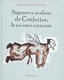 Sagesses et malices de Confucius, le roi sans royaume