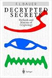 Decrypted Secrets: Methods and Maxims of Cryptology
