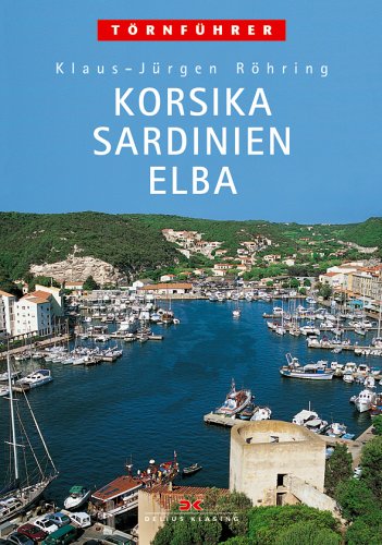 City Travel Guides Discounted  Bücher : Törnführer Korsika, Sardinien, Elba