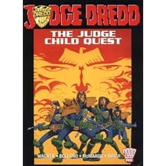 Judge Dredd: The Judge Child Quest (Judge Dredd)