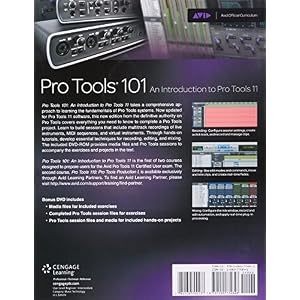 Pro Tools 101: An Introduction to Pro Tools 11 (with DVD) (Avid Learning)
