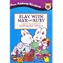 Play with Max and Ruby [With 24 Cut-Out] (All Aboard Reading)