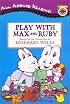 Play With Max and Ruby (All Aboard Reading)