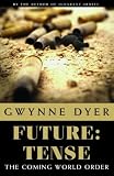 Future: Tense: The Coming World Order?