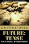 Future: Tense: The Coming World Order?