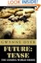 Future: Tense: The Coming World Order?