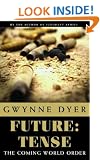 Future: Tense: The Coming World Order?