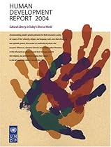 Human Development Report 2004: Cultural Liberty in Todays Diverse World