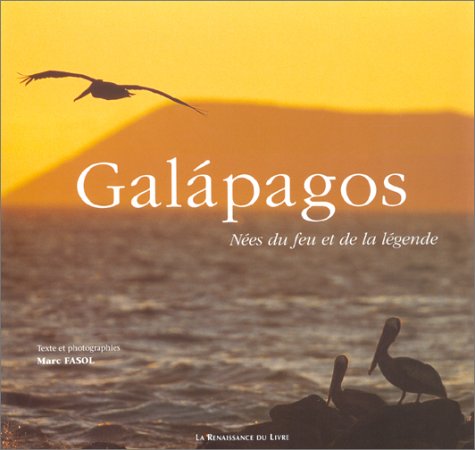 City Travel Guides Discounted  Used : Galapagos : Nées du feu et de la légende