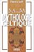 B.A.-BA de la mythologie celtique