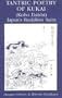 Tantric Poetry Of Kukai (Kobo Daishi): Japan's Buddhist Saint